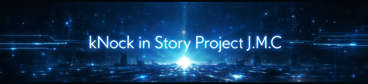 kNock in Story Project J.M.C Official